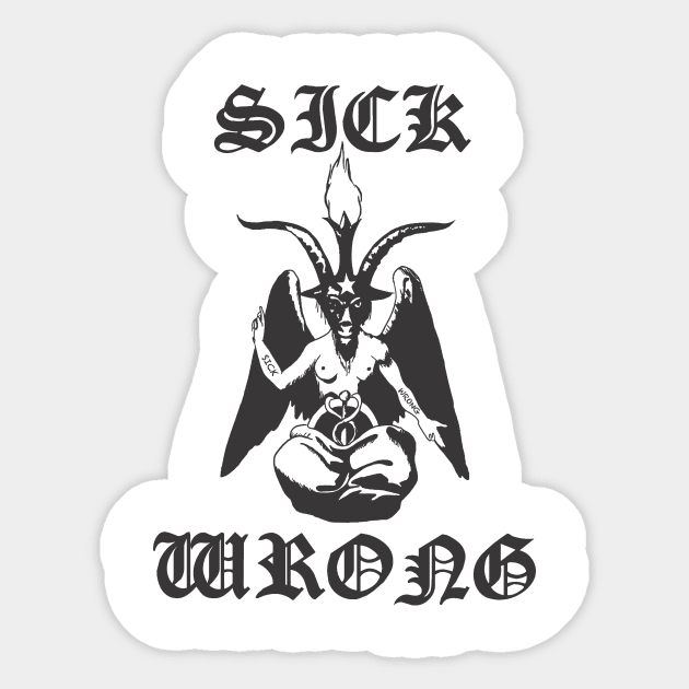 S&W Baphomet (blk) Sticker by Sick and Wrong Podcast